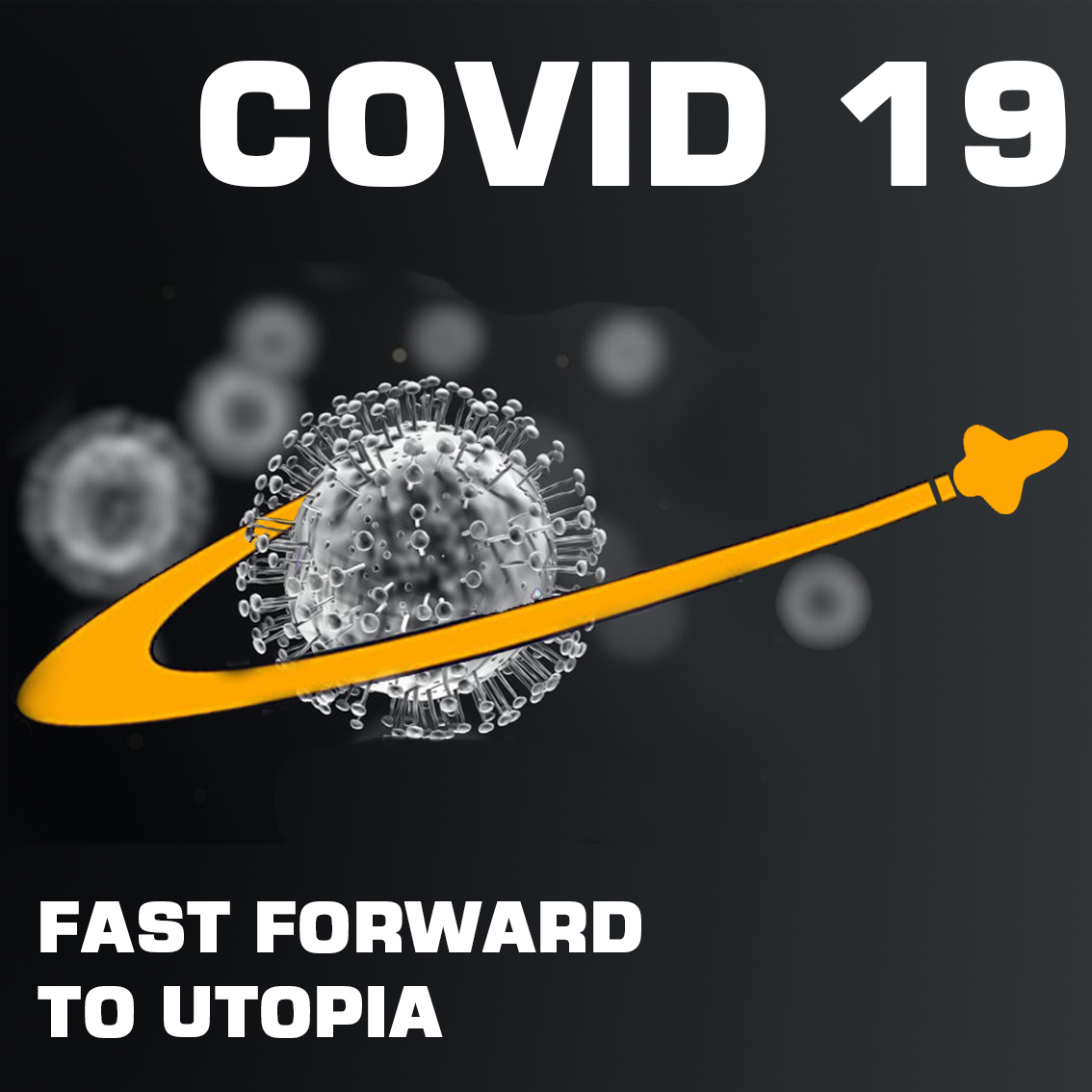 Covid19 — Fast Forwarding us to Utopia